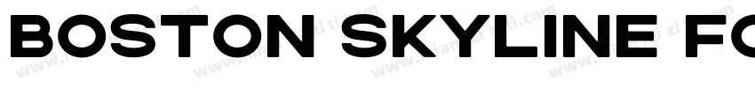 boston skyline font字体转换